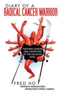 Diary of a Radical Cancer Warrior