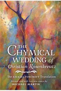 The Chymical Wedding of Christian Rosenkreutz