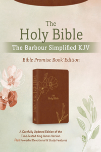 Holy Bible: The Barbour Simplified KJV Bible Promise Book Edition [Chestnut Floral]