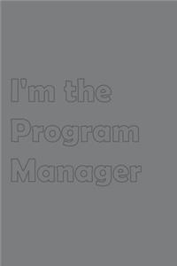 I'm the Program Manager