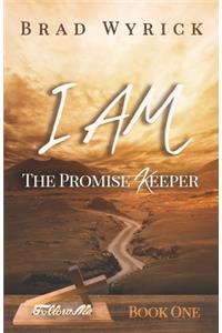 I Am the Promise Keeper