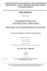 Legislative hearing on veterans identity and credit protection legislation