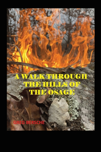 Walk Through the Hills of the Osage