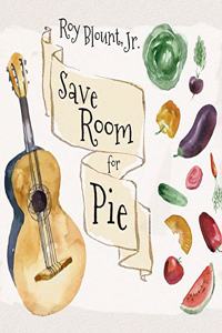 Save Room for Pie Lib/E