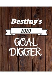 Destiny's 2020 Goal Digger