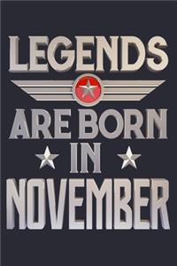 Legends Are Born in November