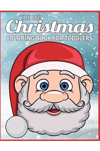 Big Christmas Coloring Book for Toddlers