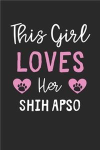 This Girl Loves Her Shih Apso