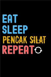 Eat, Sleep, Pencak Silat, Repeat Notebook - Pencak Silat Funny Gift: Lined Notebook / Journal Gift, 120 Pages, 6x9, Soft Cover, Matte Finish