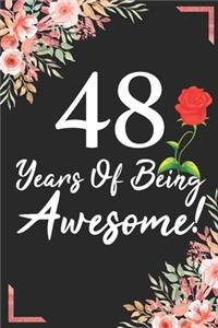 48 Years Of Being Awesome!