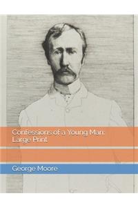 Confessions of a Young Man