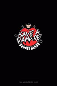 Save a Vampire Donate Blood