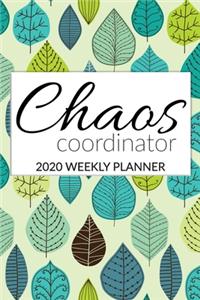 Chaos Coordinator 2020 Weekly Planner