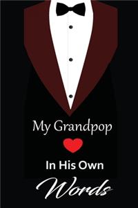 My Grandpop in his own words