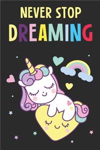 Never Stop Dreaming