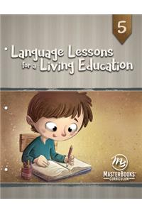 Language Lessons for a Living Education 5