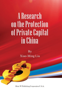 Research on the Protection of Private Capital in China