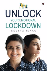 Unlock Your Emotional Lockdown