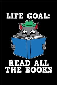 Life Goal Read All The Books