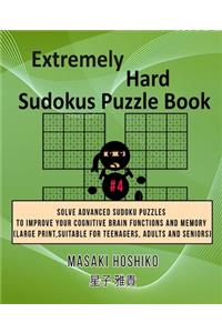 Extremely Hard Sudokus Puzzle Book #4