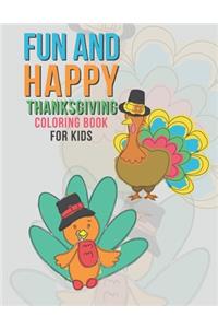 Fun And Happy Thanksgiving Coloring Book For Kids