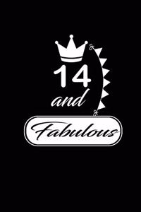 14 and Fabulous