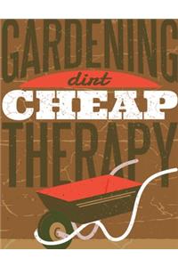 Gardening Dirt Cheap Therapy