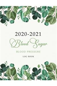 2020-2021 Blood Sugar Blood Pressure Log Book