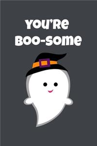 You're Boo-Some