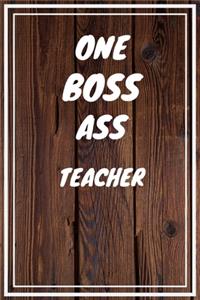 One Boss Ass Teacher