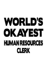 World's Okayest Human Resources Clerk