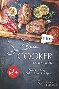 The Slow Cooker Cookbook