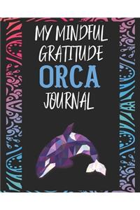 My Mindful Gratitude Orca Journal