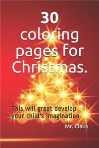 30 coloring pages for Christmas.