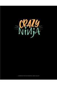 Crazy Ninja