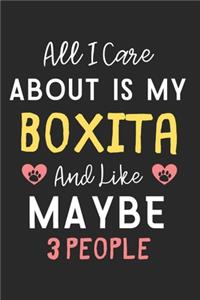 All I care about is my Boxita and like maybe 3 people