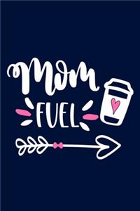 Mom Fuel