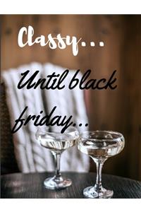 Black Friday Classy