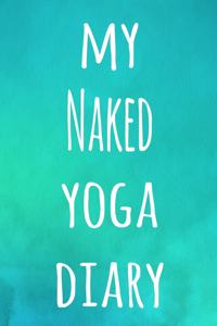 My Naked Yoga Diary