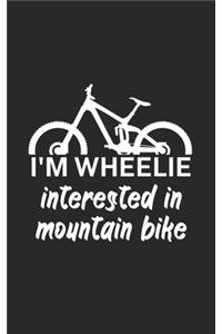 Im wheelie interested in mountain bike