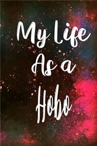 My Life as a Hobo