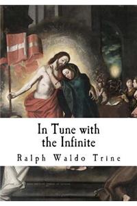In Tune with the Infinite