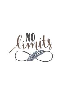 No Limits: 150 Lined Journal Pages Planner Diary Notebook with Inspirational Quote on the Cover