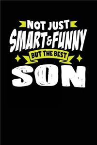 Not Just Smart & Funny But The Best Son