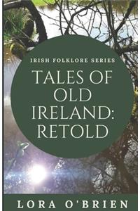 Tales of Old Ireland