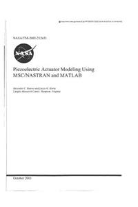 Piezoelectric Actuator Modeling Using Msc/Nastran and MATLAB