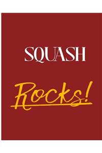 Squash Rocks!
