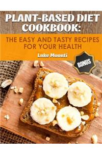 Plant-Based Diet Cookbook