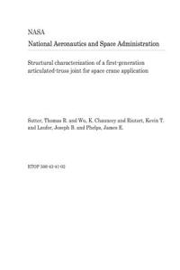 Structural Characterization of a First-Generation Articulated-Truss Joint for Space Crane Application