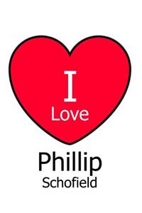 I Love Phillip Schofield